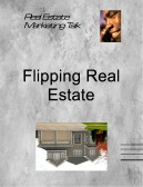 Flipping Real Estate flipping real estate