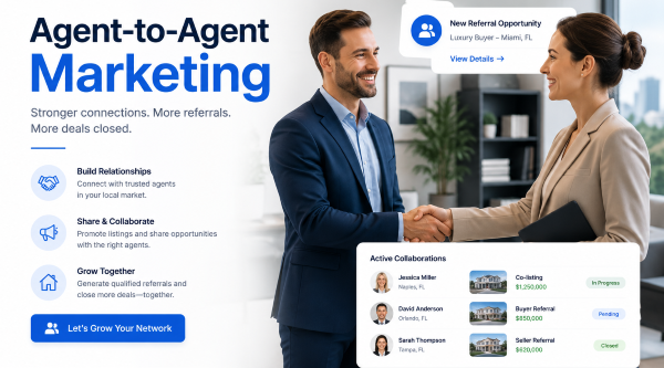 Agent-to-Agent Marketing for Real Estate Professionals | Referral Networking and Collaboration Banner Agent-to-agent marketing hero image showing real estate professionals networking, referral partnerships, and collaborative deal-making strategies