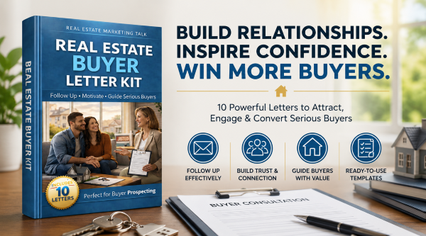 Real Estate Buyer Letter Kit featuring 10 ready-to-use prospecting letters to follow up, build trust, and convert serious home buyers.
