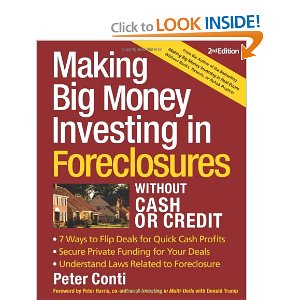 making big money investing in foreclosures without cash or credit
