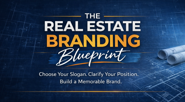 real estate branding blueprint for stronger positioning